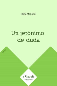 un jeronimo de duda (ebook)-kato molinari-9789878610559