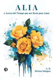 alia (ebook)-a. b. silveira márquez-9789878758459