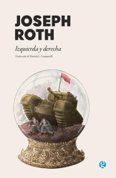izquierda y derecha (ebook)-joseph roth-9789878928159