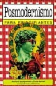 posmodernismo para principiantes-richard appignanesi-9789879065259