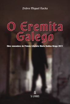 o eremita galego-pedro miguel rocha-9789895862559