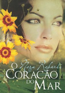 o coraço do mar (ebook)-nora roberts-9789897100659