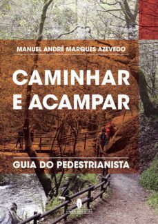 caminhar e acampar (ebook)-andre azevedo-9789897364259