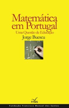 matemática em portugal - uma questão de educação (ebook)-jorge buescu-9789898819659
