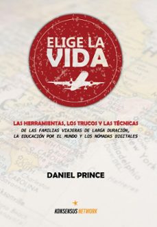 elige la vida (ebook)-daniel prince-9789916723159