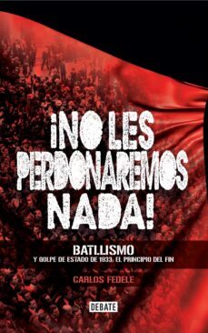 ¡no les perdonaremos nada! (ebook)-carlos fedele-9789974903159