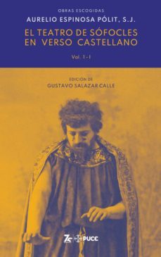 el teatro de sofocles en verso castellano (ebook)-aurelio espinosa polit-9789978774359
