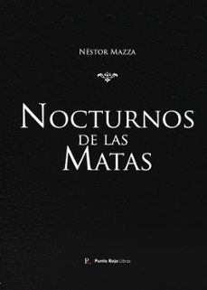 nocturnos de las matas-nestor mazza-9790890245759