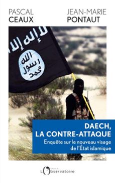 daech, la contre-attaque : enquete sur le nouveau visage de letat islamique (ebook)-9791032932759
