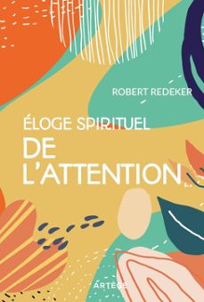 eloge spirituel de l'attention (ebook)-robert redeker-9791033616559