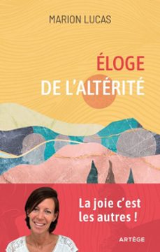 eloge de l'alterite (ebook)-marion lucas-9791033617259