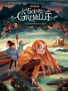 les soeurs gremillet  -volume 3 - le tresor de lucille-giovanni di gregorio-9791034762859