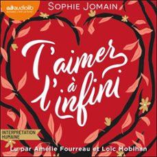 t'aimer a l'infini (audiolibro)-sophie jomain-9791035423759