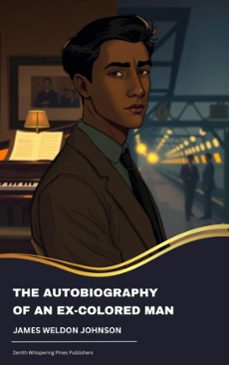 the autobiography of an ex-colored man (ebook)-james weldon johnson-9791070051559
