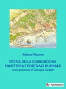 storia della giurisdizione marittima e portuale di amalfi (ebook)-9791223929759