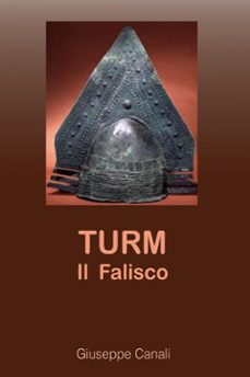 turm il falisco (ebook)-giuseppe canali-9791224448259