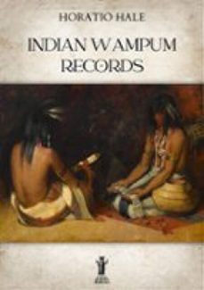 indian wampum records (ebook)-horatio hale-9791255045359