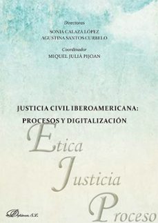 justicia civil iberoamericana: procesos y digitalizacion. (ebook)-sonia calaza lopez-9791370063559