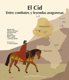 el cid. entre combates y leyendas aragonesas-9791370140359
