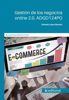 (i.b.d.) adgd124po gestión de los negocios online 2.0.-yolanda lopez benitez-9791370271459