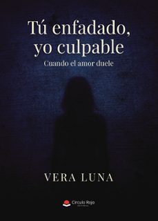 t enfadado, yo culpable. cuando el amor duele (ebook)-9791370353759