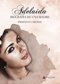 adelaida. biografia de una madre (ebook)-9791370356859
