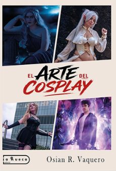 el arte de cosplay-osian r. vaquero-9791387525859