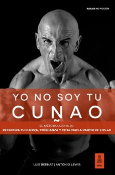 yo no soy tu cuñao-luis bernat-antonio lewis-9791387534059