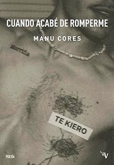 cuando acabé de romperme-manu cores-9791387538859