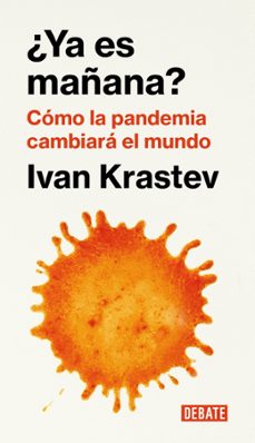 ¿ya es mañana?-ivan krastev-9791387600259