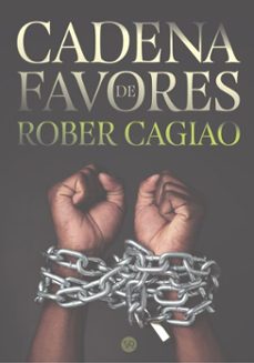 cadena de favores (ebook)-rober h.l. cagiao-9791387601959