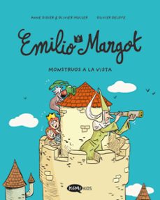 emilio y margot 8 monstruos a la vista-anne didier-olivier muller-9791387744359
