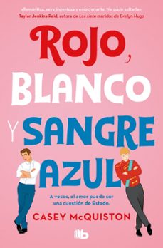 rojo, blanco y sangre azul-casey mcquiston-9791387871659