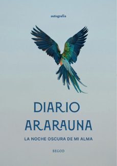 diario ararauna, la noche oscura de mi alma (ebook)-9791387997359