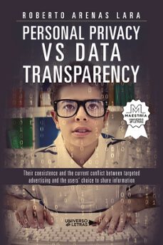 personal privacy vs. data transparency-roberto arenas lara-9791388010859