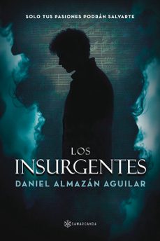 los insurgentes-daniel almazan aguilar-9791388037559