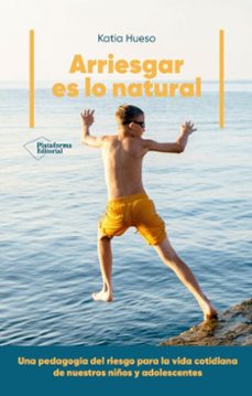 arriesgar es lo natural (ebook)-katia hueso-9791388080159