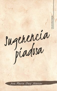 sugerencia piadosa-ana maria diaz alarcon-9791388114359