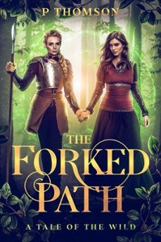 the forked path (ebook)-peter thomson-9798223156659