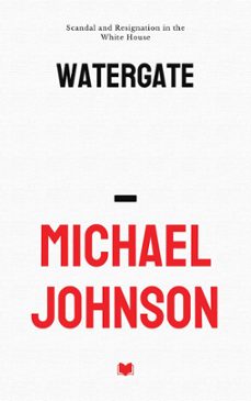 watergate (ebook)-michael johnson-9798224191659