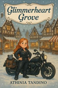 glimmerheart grove (ebook)-athinia tandino-9798224400959