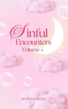 sinful encounters volume 4 (ebook)-royal reeds-9798227236159