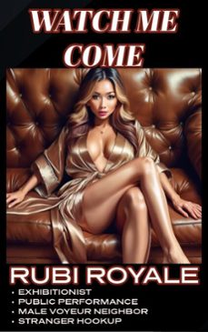 watch me come (ebook)-rubi royale-9798227479259