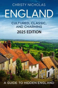 england: cultured, classic, and charming-christy nicholas-9798230976059