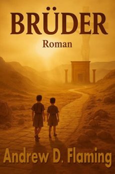 bruder (ebook)-andrew d. flaming-9798231621859