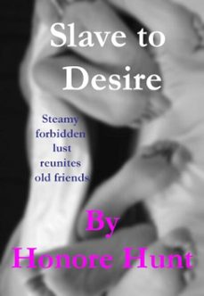 slave to desire (ebook)-honore hunt-9798232010959