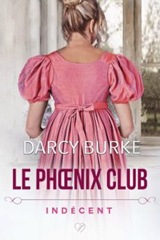 indecent (ebook)-darcy burke-9798232824259