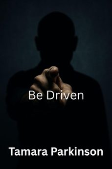 be driven (ebook)-tamara parkinson-9798232948559