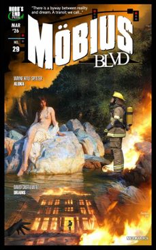 mobius blvd: stories from the byway between reality and dream no. 29 / march 2026 (ebook)-wayne kyle spitzer-9798233098659