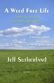 a weed free life (ebook)-jeff sutherland-9798437209059